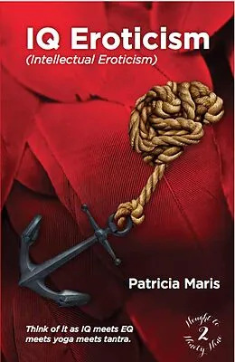 E-Book (epub) IQ Eroticism (Nought to Ninety Nine) von Ms P