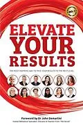 E-Book (epub) Elevate Your Results von Benjamin Harvey