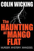 E-Book (epub) Haunting At Mango Flat von Colin Wicking
