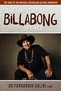 E-Book (epub) Ghost of the Billabong Speaks von Farvardin Daliri