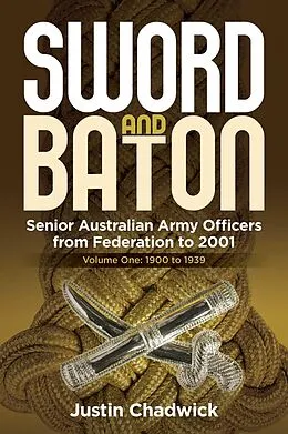 E-Book (epub) Sword and Baton Volume 1: Federation - 1939 von Justin Chadwick