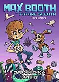 E-Book (epub) Max Booth Future Sleuth: Tape Escape! von Cameron Macintosh