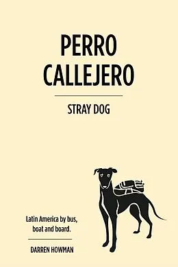 E-Book (epub) Perro Callejero (Stray Dog) von Darren Howman