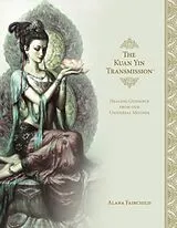 Fester Einband The Kuan Yin Transmission von Alana (Alana Fairchild) Fairchild