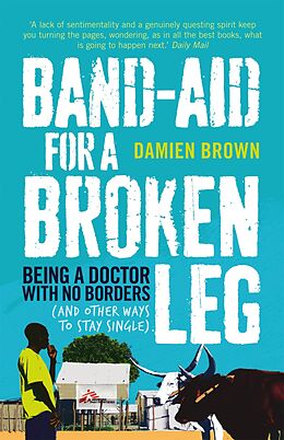 E-Book (epub) Band-Aid for a Broken Leg von Damien Brown