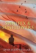 E-Book (pdf) Spinifex & Sunflowers von Avan Judd Stallard