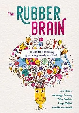 E-Book (epub) The Rubber Brain von Sue Morris, Jacquelyn Cranney
