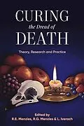 E-Book (epub) Curing the Dread of Death von Rachel E. Menzies