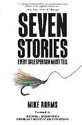 Couverture cartonnée Seven Stories Every Salesperson Must Tell de Mike Adams