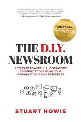 E-Book (epub) The DIY Newsroom von Stuart Howie
