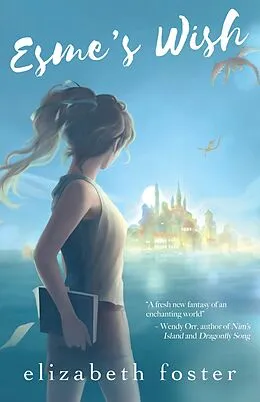 E-Book (epub) Esme's Wish von Elizabeth Foster