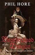 E-Book (epub) The Brotherhood of the Dragon von Phil Hore