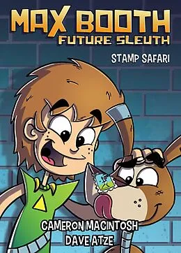 E-Book (epub) Max Booth Future Sleuth: Stamp Safari von Cameron Macintosh