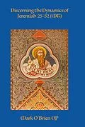 E-Book (epub) Discerning the Dynamics of Jeremiah 25-52 (MT) von Mark O'Brien
