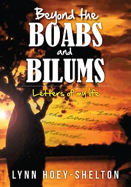 E-Book (epub) Beyond the Boabs and Bilums von Lynn Hoey-Shelton