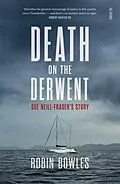 E-Book (epub) Death on the Derwent von Robin Bowles