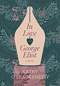E-Book (epub) In Love with George Eliot von Kathy O'Shaughnessy