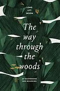 E-Book (epub) Way Through the Woods von Long Litt Woon