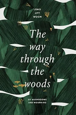 E-Book (epub) Way Through the Woods von Long Litt Woon