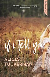 E-Book (epub) If I Tell You von Alicia Tuckerman