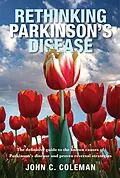 E-Book (epub) Rethinking Parkinson's Disease von John C Coleman