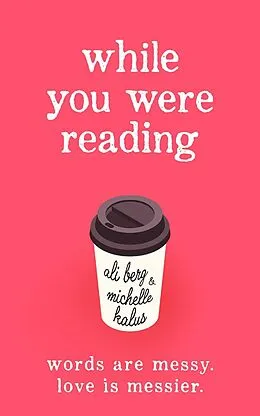 E-Book (epub) While You Were Reading von Ali Berg, Michelle Kalus