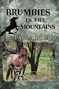 E-Book (epub) Brumbies in the Mountains von Paula Boer