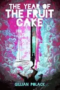 E-Book (epub) Year of the Fruit Cake von Gillian Polack