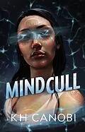 E-Book (epub) Mindcull von K H Canobi