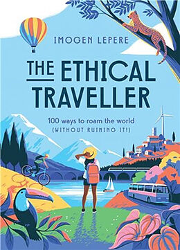 Livre Relié The Ethical Traveller de Imogen Lepere