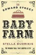 E-Book (epub) Edward Street Baby Farm von Stella Budrikis