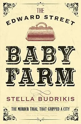 E-Book (epub) Edward Street Baby Farm von Stella Budrikis