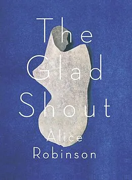 E-Book (epub) Glad Shout von Alice Robinson