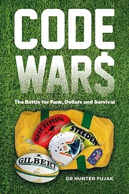 E-Book (epub) Code Wars - The Battle for Fans, Dollars and Survival von Hunter Fujak