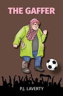 E-Book (epub) The Gaffer von P. J. Laverty
