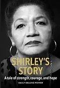 E-Book (epub) Shirley's Story von Emily Eklund Power