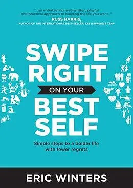 E-Book (epub) Swipe Right on Your Best Self von Eric Winters