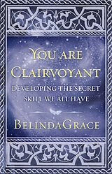 eBook (epub) You Are Clairvoyant de Belindagrace