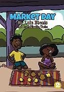 Kartonierter Einband Market Day von Lulu Ebenis