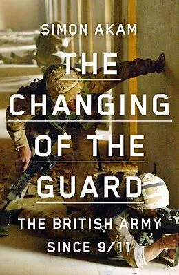 E-Book (epub) Changing of the Guard von Simon Akam