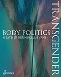 E-Book (epub) Transgender Body Politics von Heather Brunskell-Evans