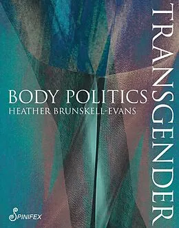 E-Book (epub) Transgender Body Politics von Heather Brunskell-Evans