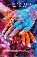 E-Book (epub) I Will Not Bear You Sons von Usha Akella