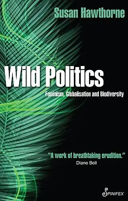 E-Book (epub) Wild Politics von Susan Hawthorne