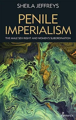 E-Book (epub) Penile Imperialism von Sheila Joy Jeffreys