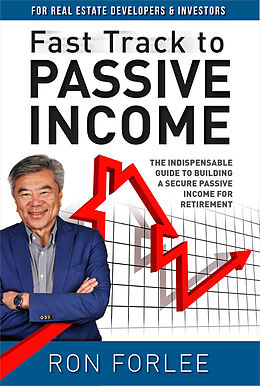eBook (epub) Fast Track to Passive Income de Ron Forlee