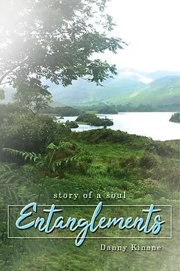 E-Book (epub) Entanglements von Danny Kinane