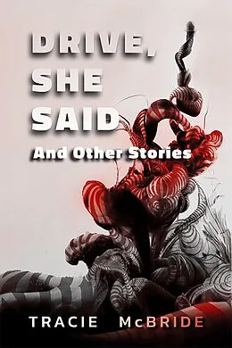 E-Book (epub) Drive, She Said von Tracie Mcbride