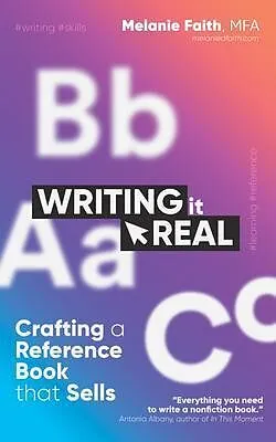 E-Book (epub) Writing It Real von Melanie Faith