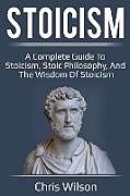 Kartonierter Einband Stoicism von Chris Wilson